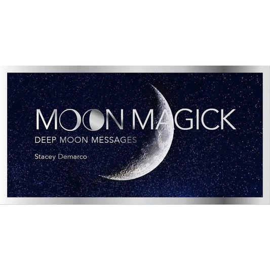 Book cover of 'Moon Magick: Deep Moon Messages' by Stacey Demarco with a crescent moon on a starry night background.