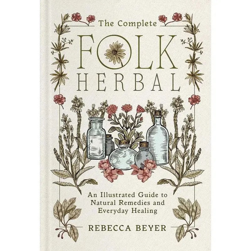 Book cover of 'The Complete Folk Herbal' with illustrations of herbs and bottles on a beige background.