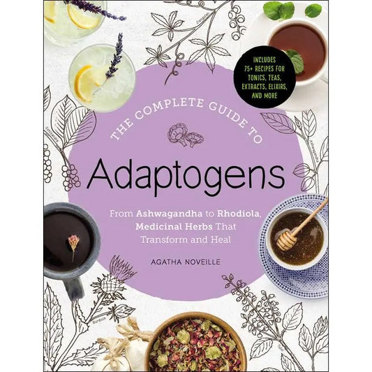 Complete Guide to Adaptogens