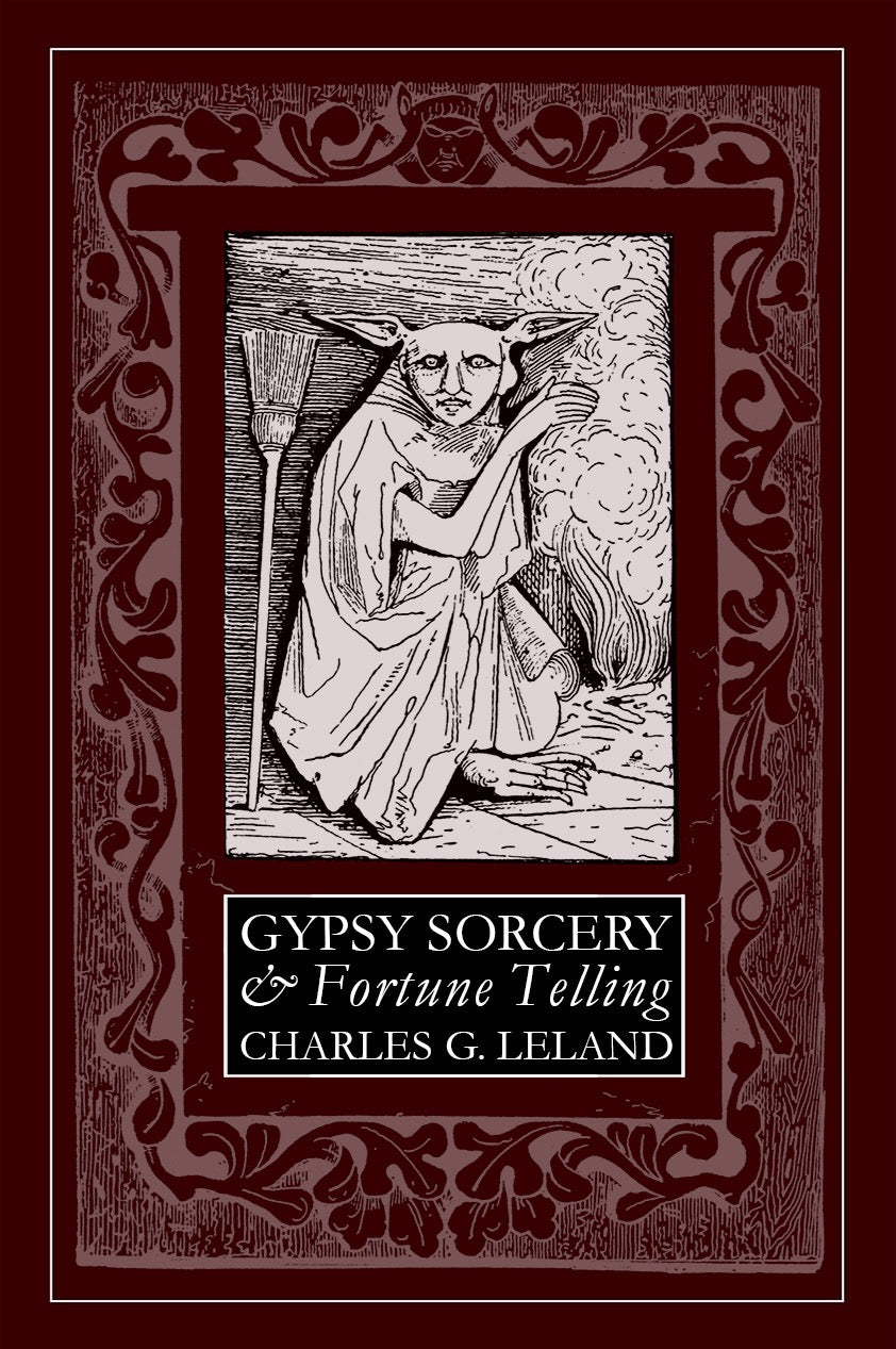 Book cover of 'Gypsy Sorcery & Fortune Telling' by Charles G. Leland with decorative border and illustration.