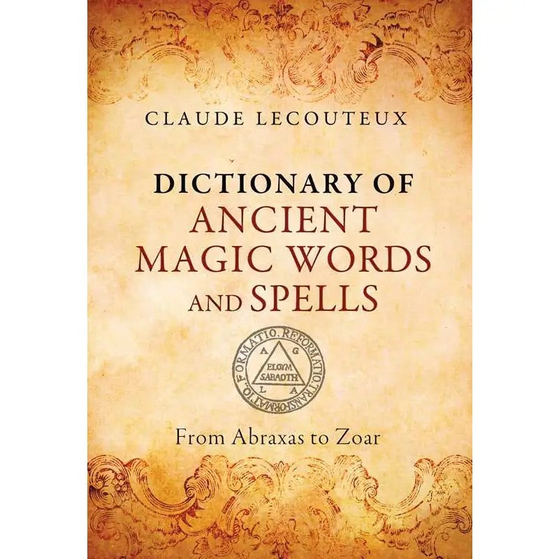 Dictionary of Ancient Words and Spells