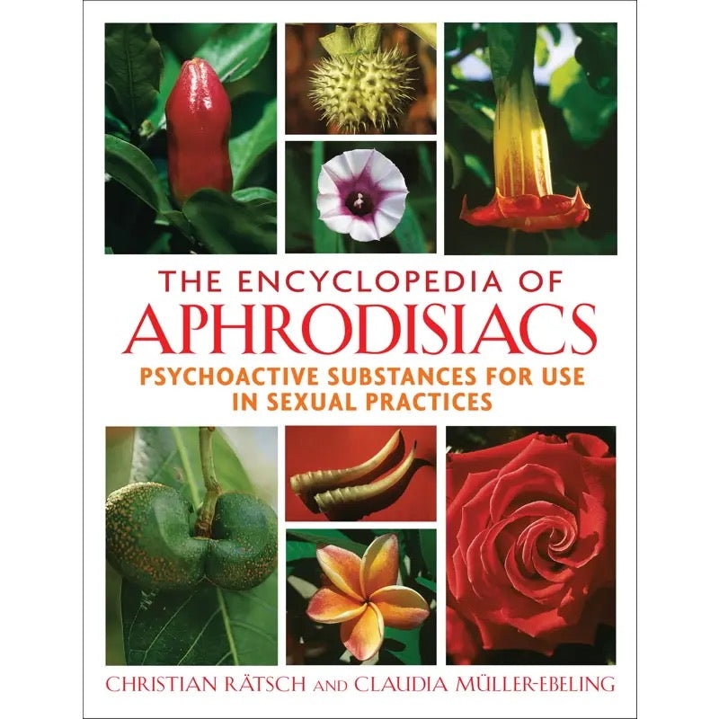 Book cover of 'The Encyclopedia of Aphrodisiacs' with images of plants and flowers.