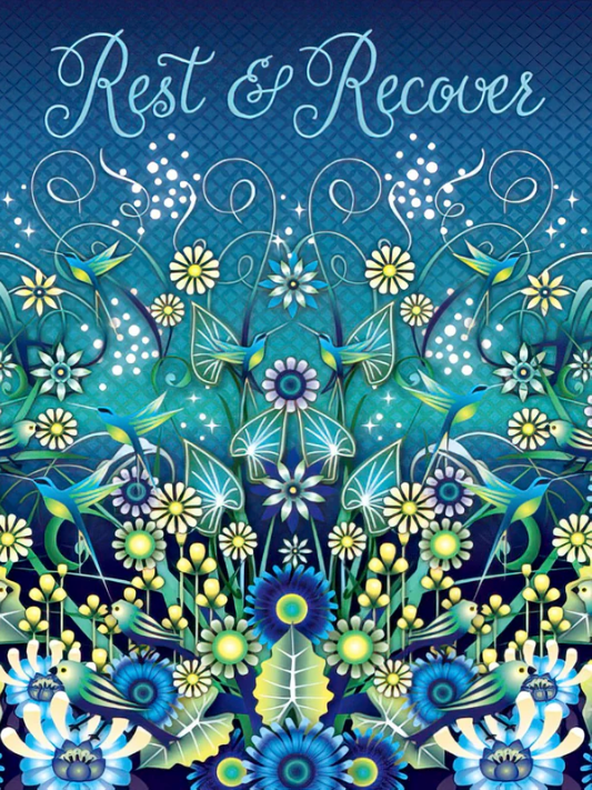 A decorative floral artwork with the words 'Rest & Recover' at the top. The design features blue, teal, green, yellow, and white flowers, leaves, birds, and swirling decorative lines on a dark blue patterned background.